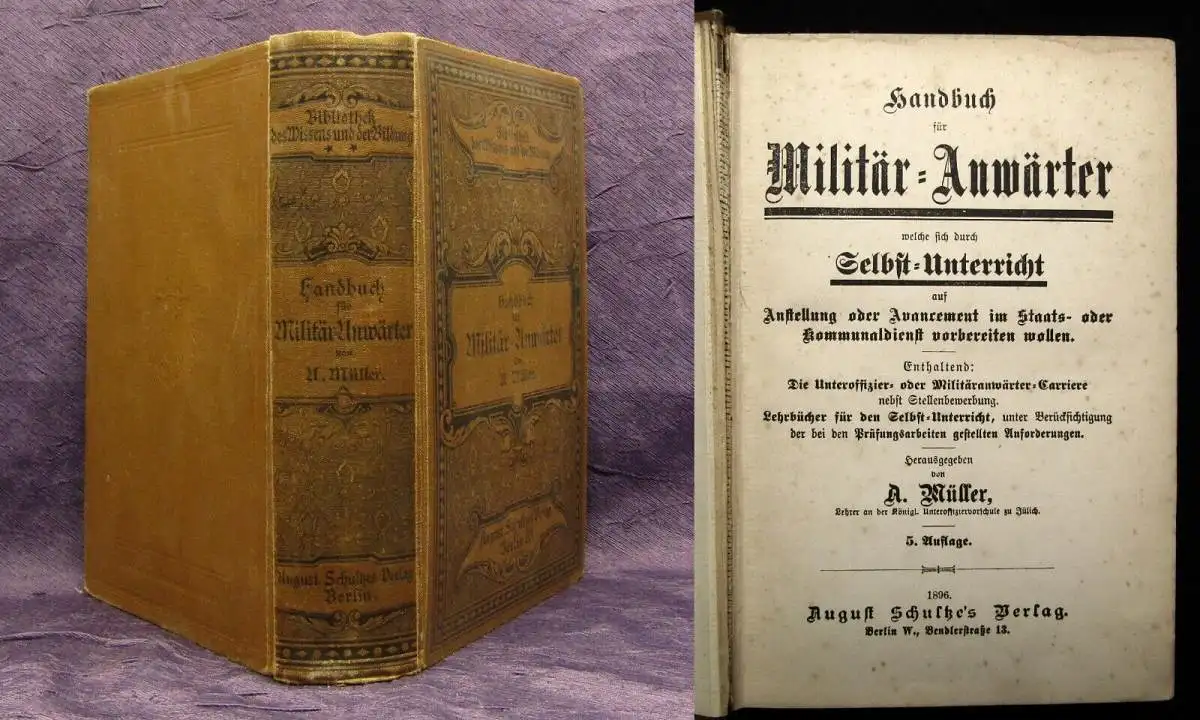Müller Handbuch für militär-Anwärter 1896 Staats-oder Kommunaldienst