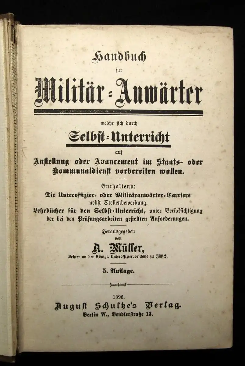 Müller Handbuch für militär-Anwärter 1896 Staats-oder Kommunaldienst