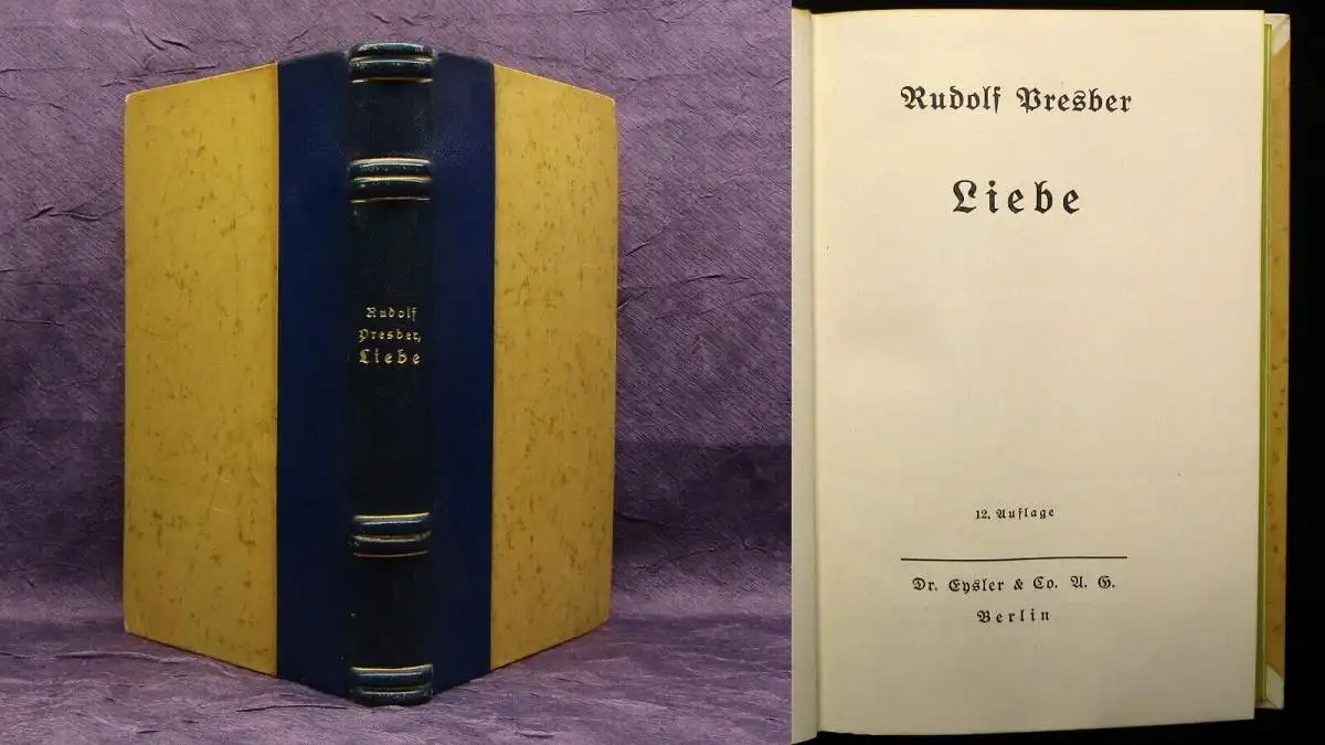 Presber, Rudolf Liebe 1927 Belletristik Erzählungen Roman Geschichten