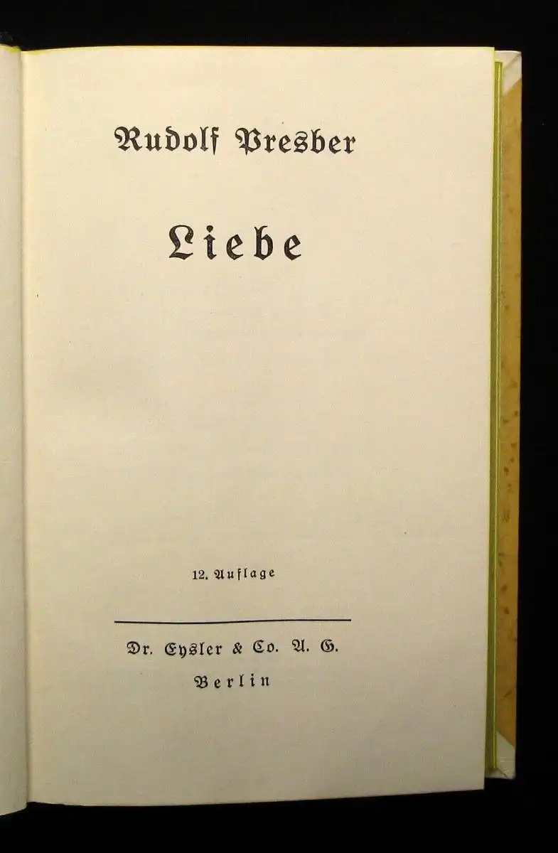 Presber, Rudolf Liebe 1927 Belletristik Erzählungen Roman Geschichten