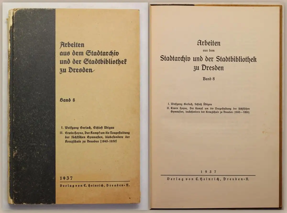 Gerlach/ Heyne Arbeiten a.d. Stadtarchiv u.d. Stadtbibliothtek Dresden 1937 xy