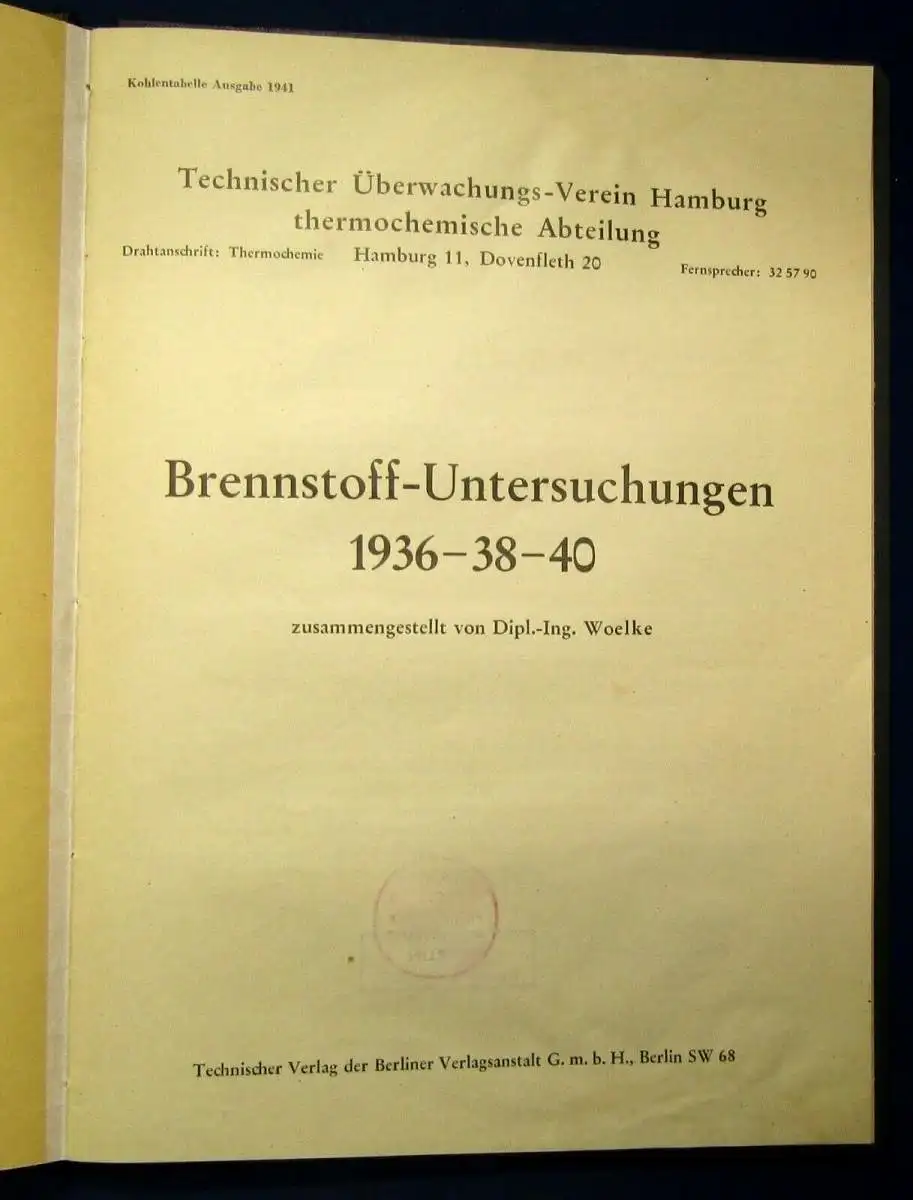 Woelke Brennstoff-Untersuchungen 1936-38-40 sehr selten Wissenschaft Energie js