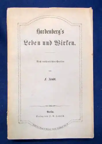 Arndt Hardenberg`s Leben und Wirken o.J. Nachauthentischen Quellen Lyrik js