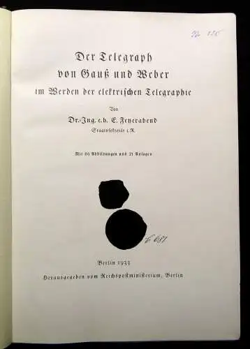 Der Telegraph von Gauß und Weber im Werden der elektrischen Telegraphie 1933