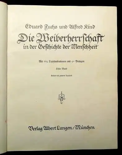Fuchs, Kind die Weiberherrschaft in der Geschichte der Menschheit 2 Bde. 1913