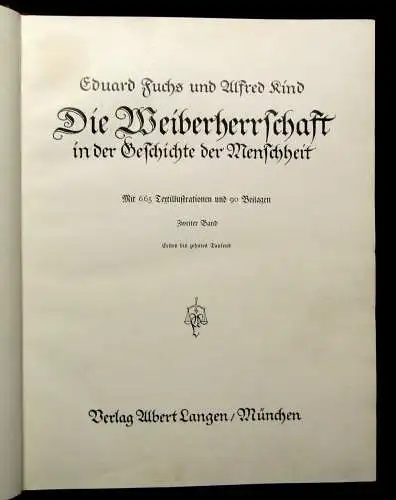 Fuchs, Kind die Weiberherrschaft in der Geschichte der Menschheit 2 Bde. 1913