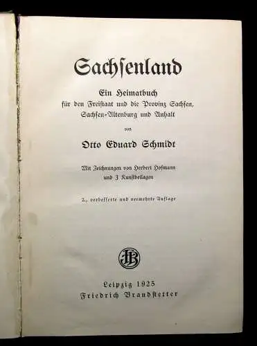 Sachsenland Ein Heimatbuch für den Freistaat  und die Provinz Sachsen 1925