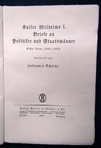 Kaiser Wilhelm Briefe an Politiker und Staatsmänner 2 Bde. 1930/1931 js