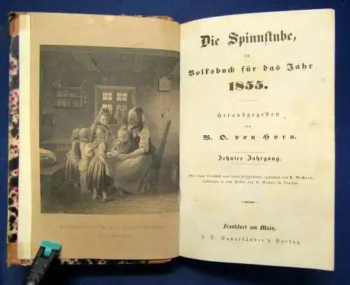 Horn Die Spinnstube (Ein Volksbuch) 10. Jhg 1855 Geschichten Belletristik sf