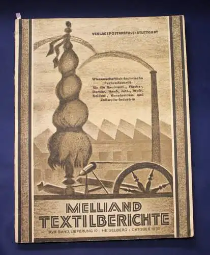 Mellland Textilberichte XVIII. Band Lieferung 10 Oktober 1937 Berufe Wissen js