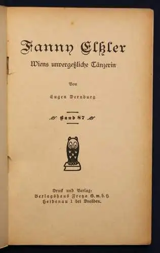 Dernburg Frauen der Liebe Band 87  "Fanny Elßler" um 1925 Liebesroman sf