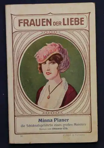 Elb Frauen der Liebe Band 81 "Minna Planer" um 1925 Liebesroman sf