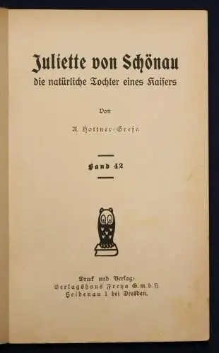 Grefe Frauen der Liebe Band 42 "Juliette von Schönau" um 1925 Liebesroman sf