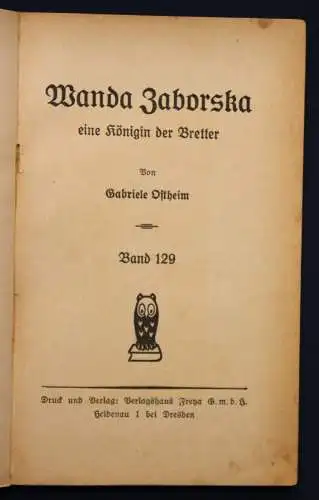 Ostheim Frauen der Liebe Band 129 "Wanda Zaborska" um 1925 Liebesroman sf