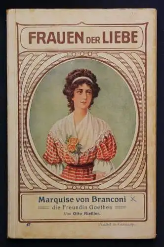 Rießler Frauen der Liebe Band 47 "Marquise von Branconi" um 1925 Liebesroman sf