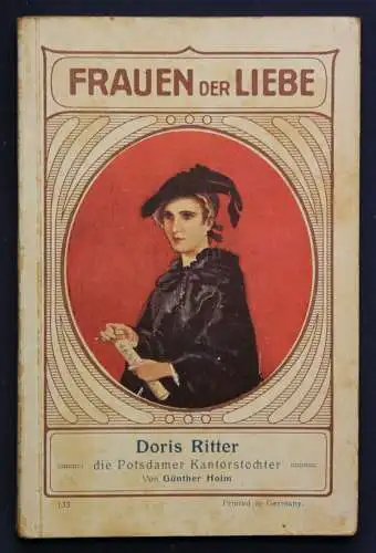 Holm Frauen der Liebe Band 133 "Doris Ritter" um 1925 Liebesroman sf