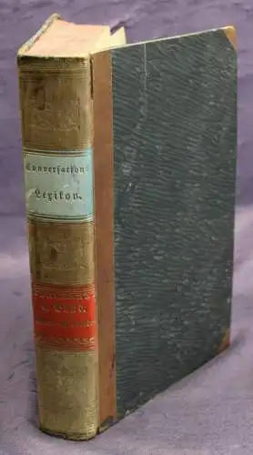 Allgemeine deutsche Real - Encyklopädie 6. Band "Gebler - Heilsordnung" 1844 sf