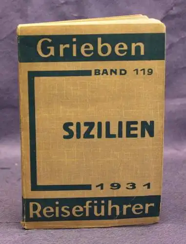 Griebens Reiseführer Band 119 Sizilien 1931 Ortskunde Landeskunde Mittelmeer js