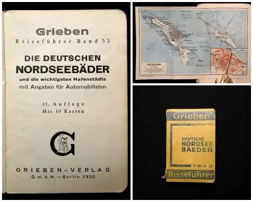 Grieben Reiseführer Band 53 Die deutschen Nordseebäder und die Hafenstädte 1932