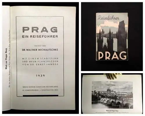 Michalitschke Prag Ein Reiseführer 1 Stadtplan 9 Planskizzen 1939 Guide