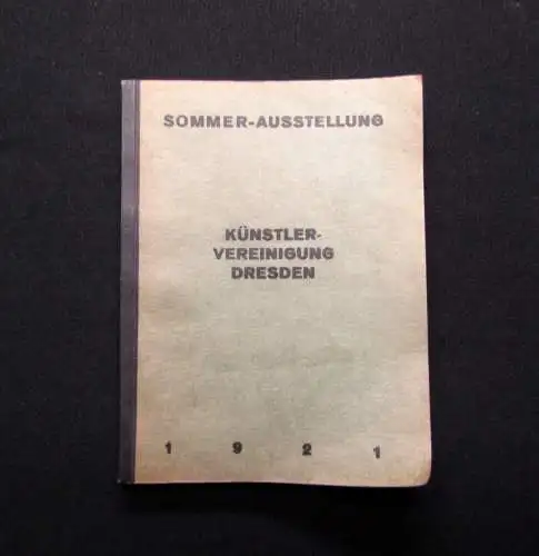 Künstler- Vereinigung Dresden Sommer- Ausstellung 1921 Kunst Kultur Malerei