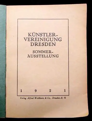 Künstler- Vereinigung Dresden Sommer- Ausstellung 1921 Kunst Kultur Malerei