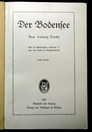 Finckh, Ludwig Der Bodensee 50 Abbildungen 1 Karte in Doppeldruck 1931 Ortskunde