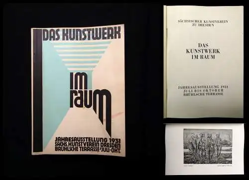 Das Kunstwerk im Raum Jahresausstellung 1931 Juli bis Oktober Brühlsche Terrasse