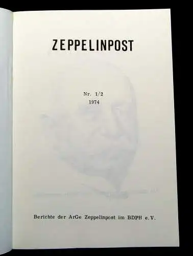 Zeppelinpost Nr. 1/2 1974 Berichte der ArGe Zeppelinpost im BDPH e.V.