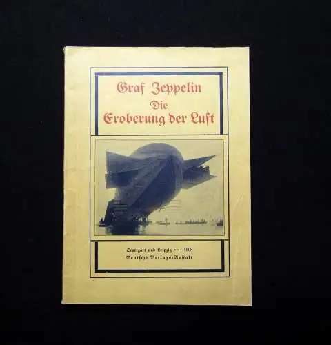 Graf Zeppelin Die Eroberung der Luft Ein Vortrag vom 25.01.1908 Geschichte