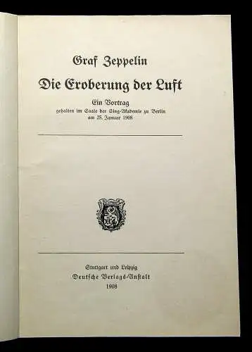 Graf Zeppelin Die Eroberung der Luft Ein Vortrag vom 25.01.1908 Geschichte