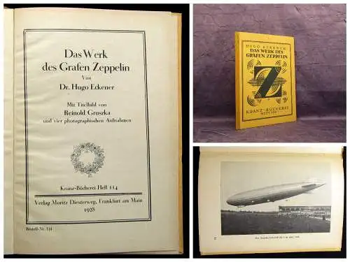 Eckener Das Werk des Grafen Zeppelin Heft 114 1928 4 photographische Aufnahmen