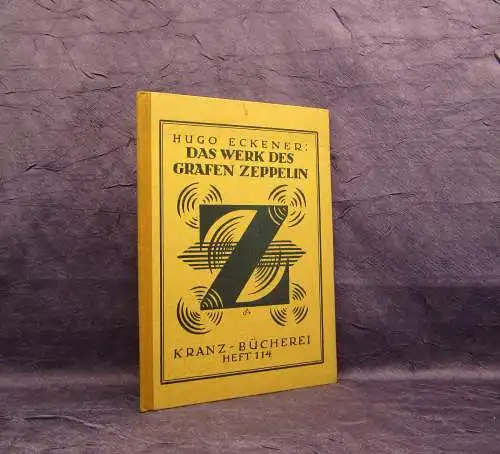 Eckener Das Werk des Grafen Zeppelin Heft 114 1928 4 photographische Aufnahmen