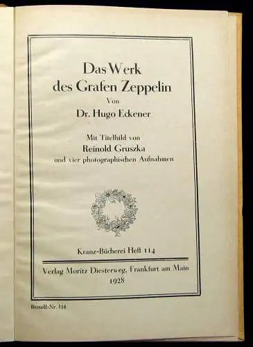 Eckener Das Werk des Grafen Zeppelin Heft 114 1928 4 photographische Aufnahmen