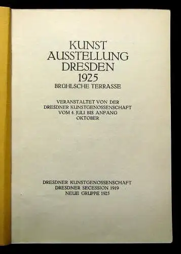 Kunst Ausstellung Dresden 1925 Brühlsche Terrasse 1925 4.Juli bis Anfang Oktober