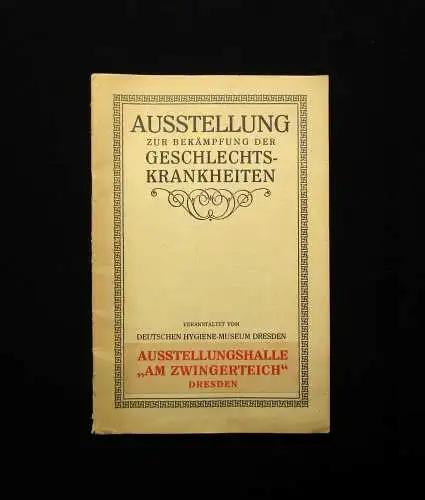 Dr. Galewsky Ausstellung Die Geschlechtskrankheiten und ihre Bekämpfung 1921