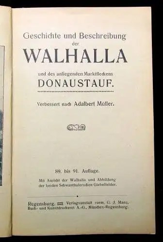 Müller Geschichte u. Beschreibung der Walhalla Donaustauf um 1920 Bayern