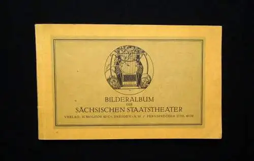 Bilderalbum der Sächsischen Staatstheater um 1910 Kunst und Kultur