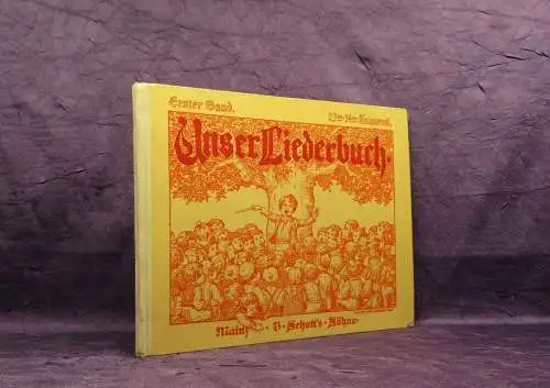 Merck Friederike Unser Liederbuch 1. Bd.  Die beliebtesten Kinderlieder 1900