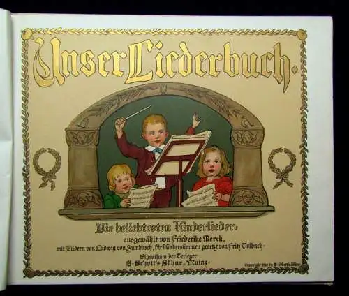 Merck Friederike Unser Liederbuch 1. Bd.  Die beliebtesten Kinderlieder 1900