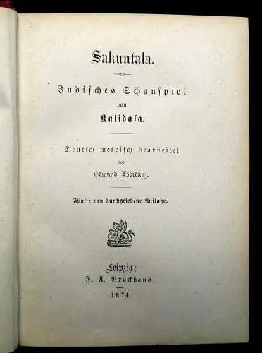 Kalidasa Sakuntala 1874 metrisch bearbeitet von Edmuind Lobedanz