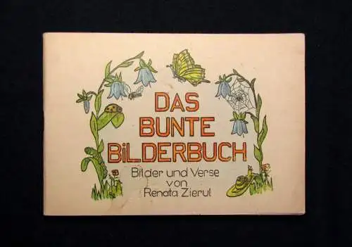 Zierul Renata Das Bunte Bilderbuch um 1950 Erzählungen Kinderbuch Geschichten