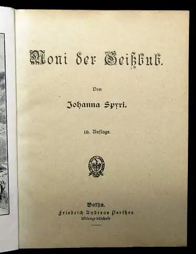 Spyri Johanna Moni der Geißbub um 1910 Kinderbuch Kinderliteratur Erzählungen