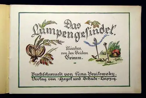 Das Lumpengesindel Märchen von den Gebrüder Grimm um 1925 Kinderliteratur