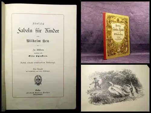 Hey Wilhelm Fünfzig Fabeln für Kinder  um 1890 Mit Holzschnitten nach Zeichungen