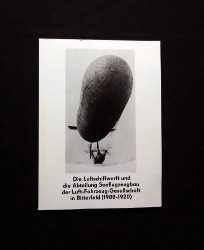 Seifert Die Luftschiffwerft in Bitterfeld (1908-1920) 1988 Zeppelin Geschichte