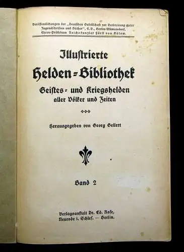 Illustrierte Helden-Bibliothek Geistes und Kriegshelden aller Zeiten um 1900