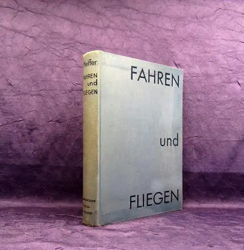 Pfeiffer Fahren und Fliegen 1822 Zeppelin-Archiv Bodo Jost Geschichte Flugzeug