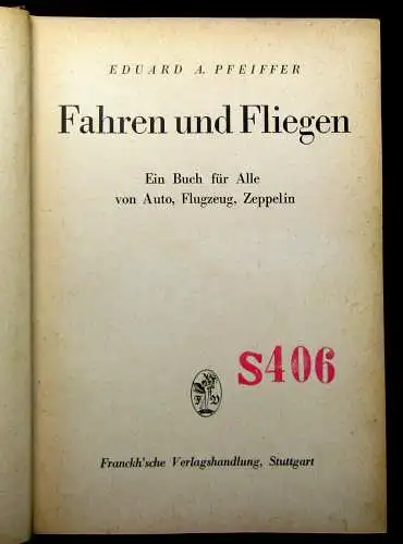 Pfeiffer Fahren und Fliegen 1822 Zeppelin-Archiv Bodo Jost Geschichte Flugzeug