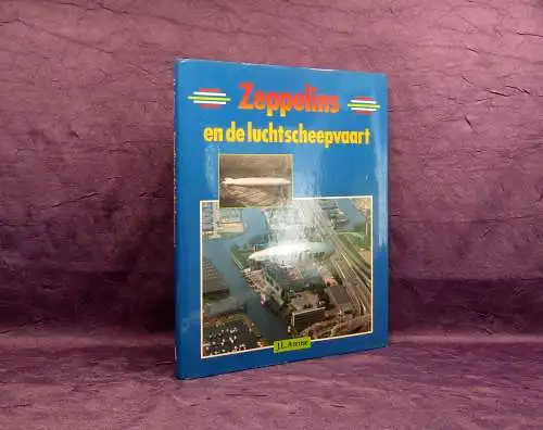 Arense Zeppelins en de Luchtscheepvaart 1990 Zeppelin-Archiv Bodo Jost  Flugzeug